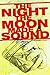 The Night the Moon Made a Sound