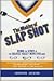 The Making of Slap Shot: Behind the Scenes of the Greatest Hockey Movie Ever Made