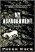 My Abandonment by Peter Rock