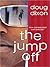 The Jump Off