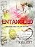 Entangled