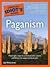 The Complete Idiot's Guide to Paganism