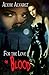 For The Love Of Blood by Annie Alvarez