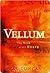 Vellum (The Book of All Hours, #1)