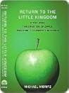Return to the Little Kingdom by Michael Moritz