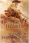 Desperate Hearts by Alexis Harrington
