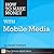 How to Make Money with Mobile Media