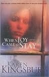 When Joy Came to ...