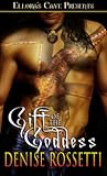 Gift of the Goddess by Denise Rossetti