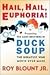 Hail, Hail, Euphoria!: Pres...