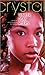 Crystal by Walter Dean Myers