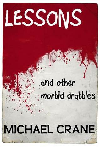 Lessons (and other morbid drabbles)