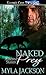 Naked Prey (Altered States, #3)