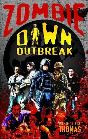 Zombie Dawn: Outbreak (Zombie Dawn, #1)