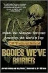 Bodies We've Buried by Jarrett Hallcox Bodies We've Buried by Jarrett Hallcox