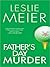 Father's Day Murder by Leslie Meier Father's Day Murder by Leslie Meier