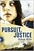 Pursuit of Justice by DiAnn Mills Pursuit of Justice by DiAnn Mills