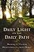 Daily Light on the Daily Path: Morning and Evening Devotionals from God's Word®