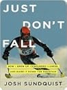Just Don't Fall: ...