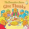 The Berenstain Bears Give Thanks Book cover for The Berenstain Bears Give Thanks