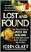 Lost and Found: The True Story of Jaycee Lee Dugard and the Abduction that Shocked the World
