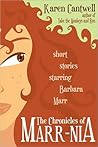 The Chronicles of Marr-nia by Karen Cantwell