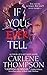 If You Ever Tell