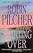 Starting Over by Robin Pilcher