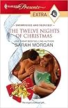 The Twelve Nights of Christmas by Sarah Morgan The Twelve Nights of Christmas by Sarah Morgan