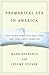 Premarital Sex in America by Mark Regnerus