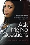 Ask Me No Questions