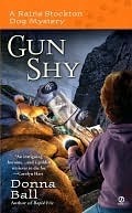 Gun Shy (Raine Stockton Dog Mysteries, #3)