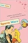 Sperm Wars: Infid...