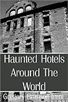 Haunted Hotels Around The World
