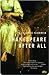 Shakespeare After All