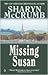 Missing Susan by Sharyn McCrumb