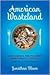 American Wasteland: How America Throws Away Nearly Half of Its Food (and What We Can Do About It)