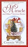 Miracle and Other Christmas Stories by Connie Willis