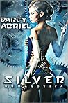 Silver (Humanotica, #1)