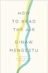 How to Read the Air Book cover for How to Read the Air