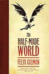 The Half-Made World