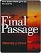 Final Passage by Timothy J. Frost