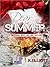 Dear Summer (Real in the st...