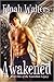 Awakened (The Guardian Legacy, #1)
