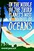 In the Middle of the Third Planet's Most Wonderful of Oceans (The Life and Times of a Hawaiian Tiki Bar, #2)
