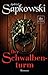 Der Schwalbenturm (Hexer, #6)