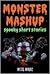 Monster Mashup