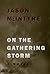 On The Gathering Storm