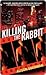 Killing the Rabbit