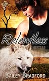 Relentless by Bailey Bradford